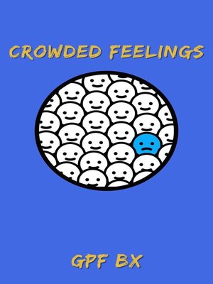 cover image of Crowded Feelings